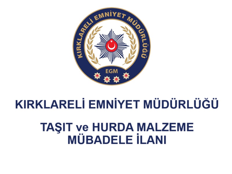 Taşıt ve Hurda Malzeme Mübadelesi İlanı